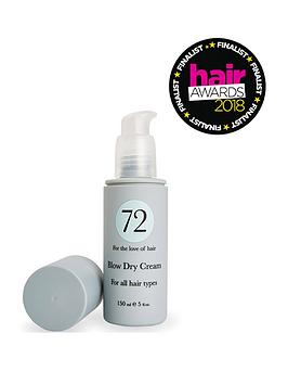 72 Hair Blow Dry Cream 150Ml