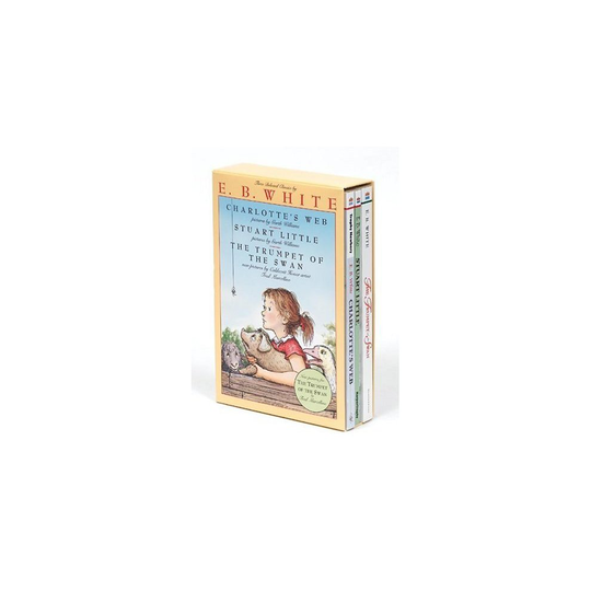 E. B. White Box Set: Charlotte's Web, Stuart Little, the Trumpet of the Swan