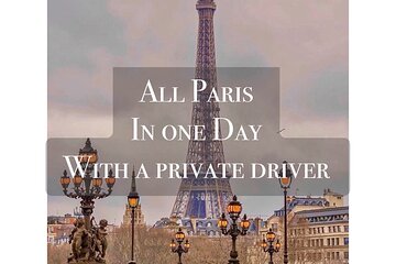 Paris's Highlight tour with a Car & Driver - Full day tour
