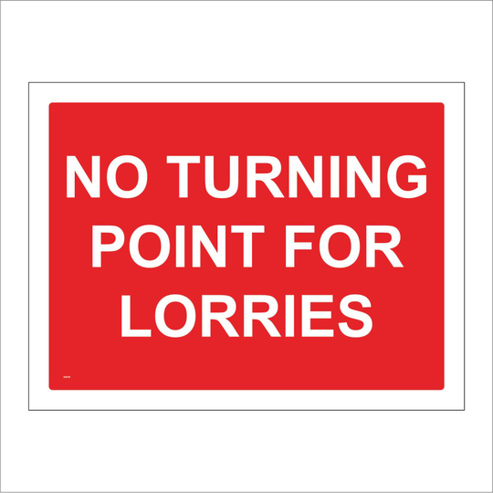 (400 x 300mm - 16 x 12, 3mm Standard Foamex Foamboard) CS176 No Turning Point For Lorries SIGN lorry van truck reverse hgv banksman