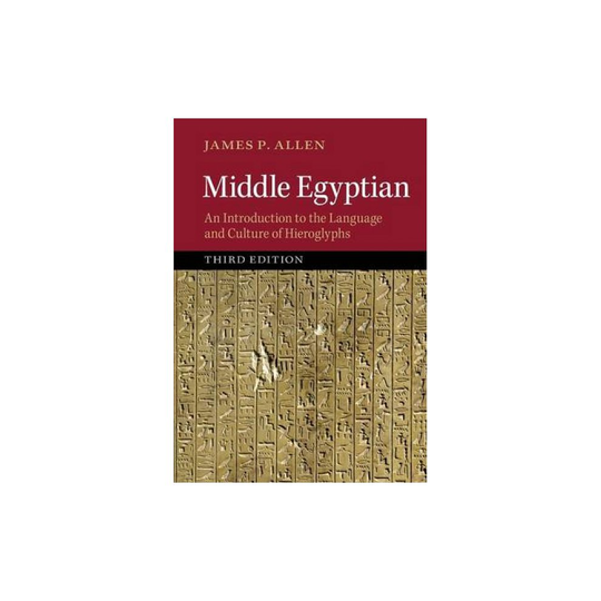 Middle Egyptian by James P. Allen