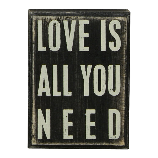 Primitives Box Sign - Love Is All You Need