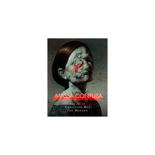 Massa Confusa: The Art of Christian Rex van Minnen
