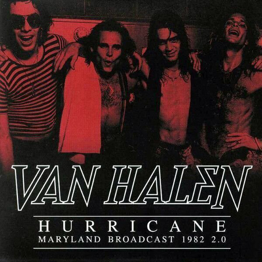 Van Halen - Hurricane - Maryland Broadcast 1982 2.0 (Limited Edition) (2 LP)