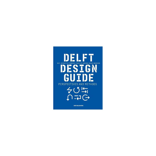 Delft Design Guide (revised edition)